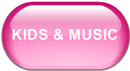 KIDS & MUSIC